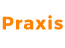 Praxis